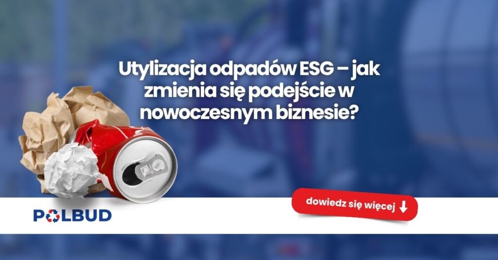 Utylizacja odpadów ESG
