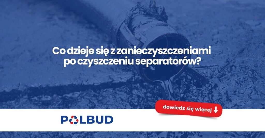 co dzieje się z zanieczyszczeniami po czyszczeniu separatorów