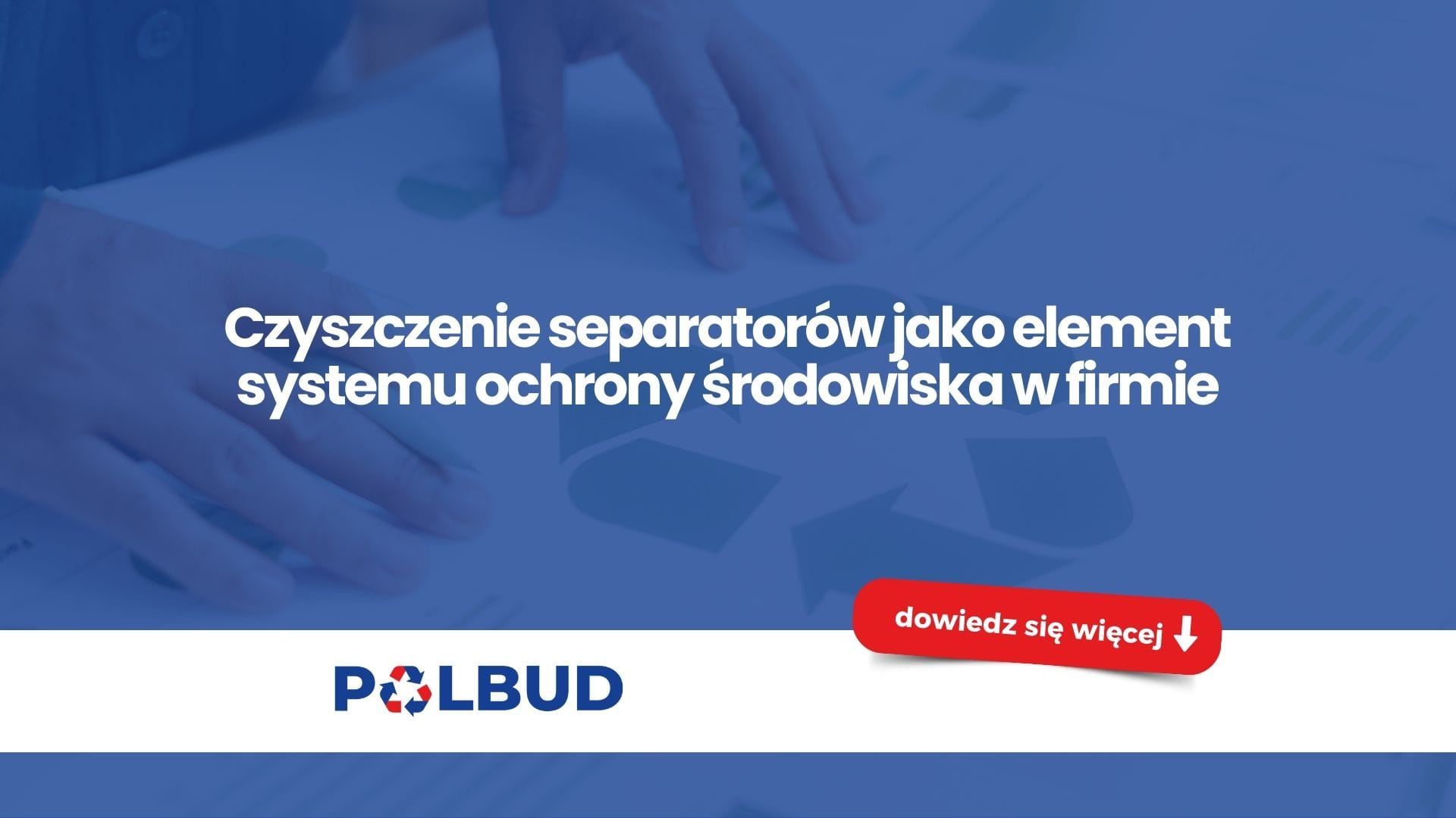 Czyszczenie separatorów jako element systemu ochrony środowiska
