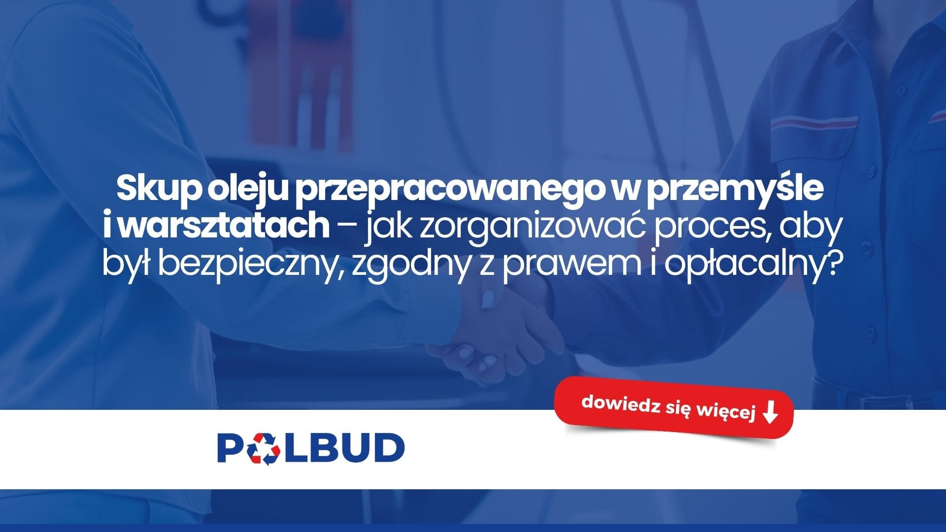 Skup oleju przepracowanego w firmie – organizacja odbioru