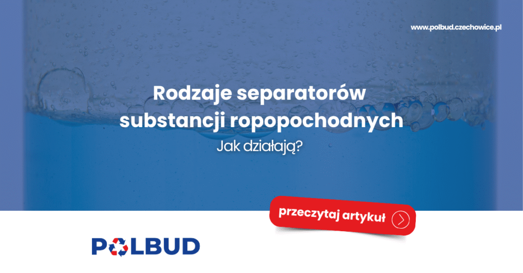 czyszczenie separatorów substancji ropopochodnych