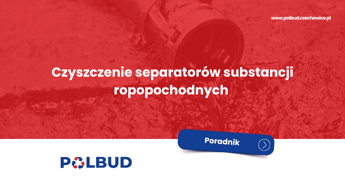 Poradnik czyszczenia separatorów dla przedsiębiorców